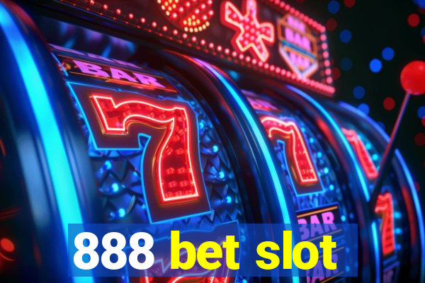 888 bet slot