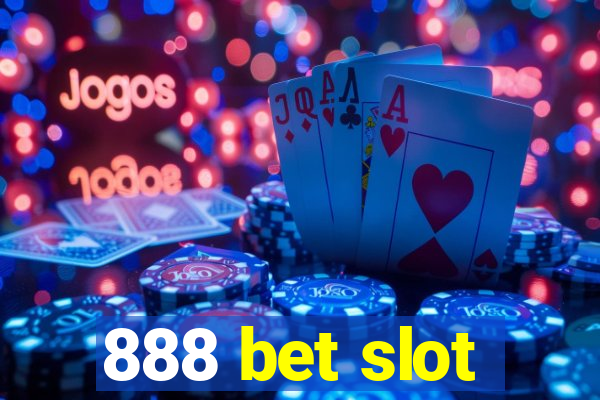 888 bet slot