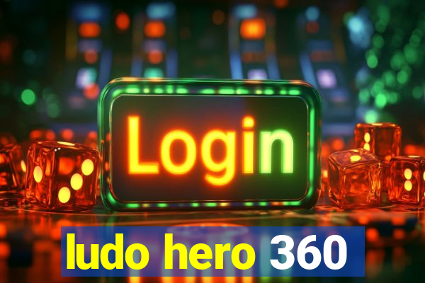 ludo hero 360