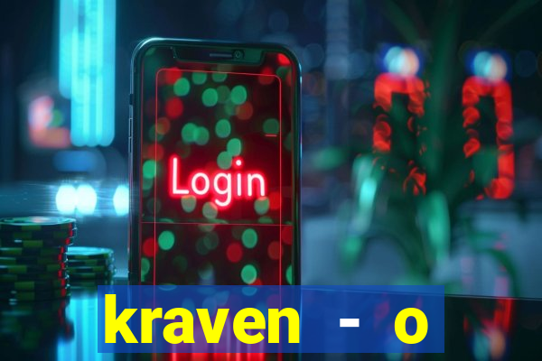 kraven - o ca莽ador torrent