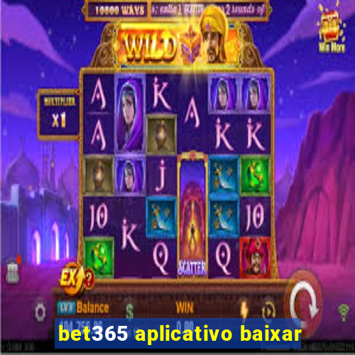 bet365 aplicativo baixar