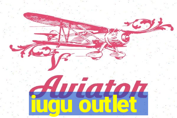 iugu outlet