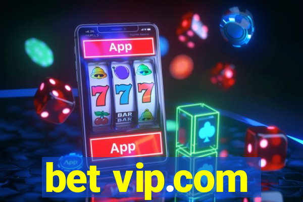 bet vip.com