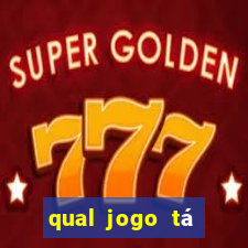 qual jogo tá pagando agora