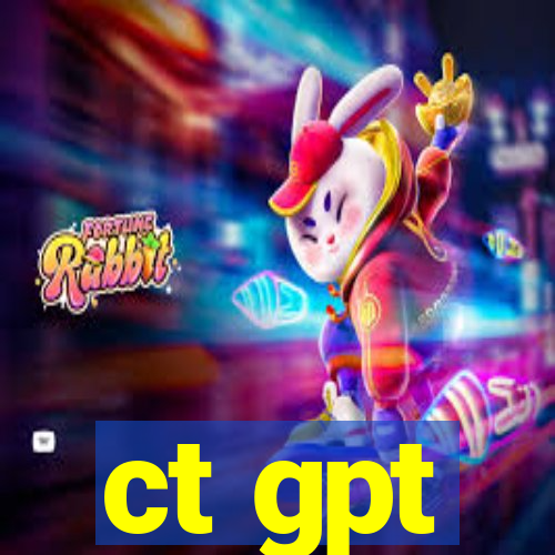 ct gpt