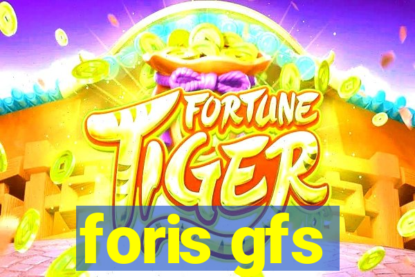 foris gfs