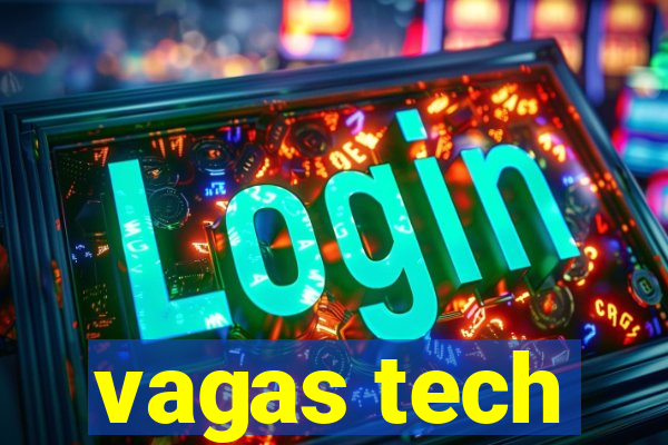 vagas tech