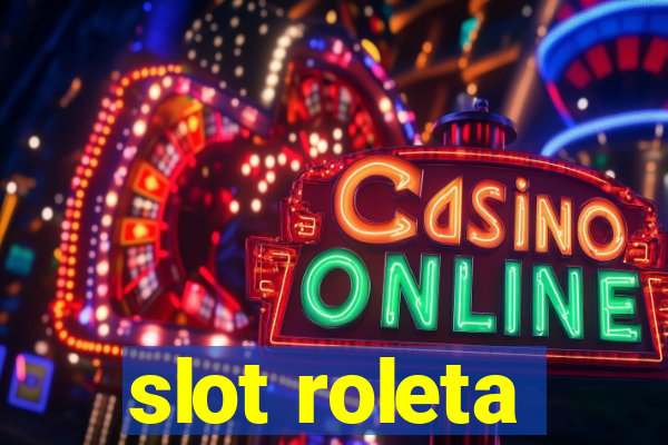 slot roleta