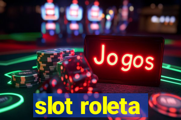 slot roleta