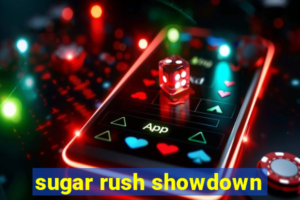 sugar rush showdown