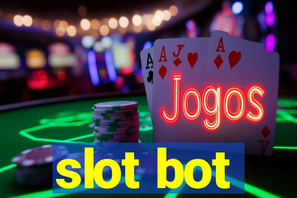 slot bot