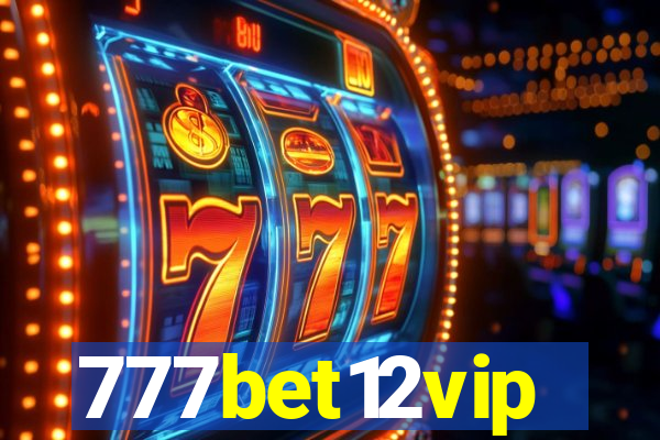 777bet12vip