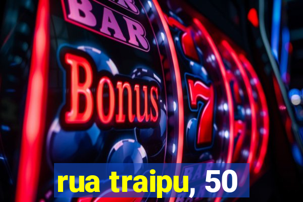 rua traipu, 50