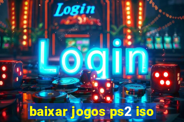 baixar jogos ps2 iso