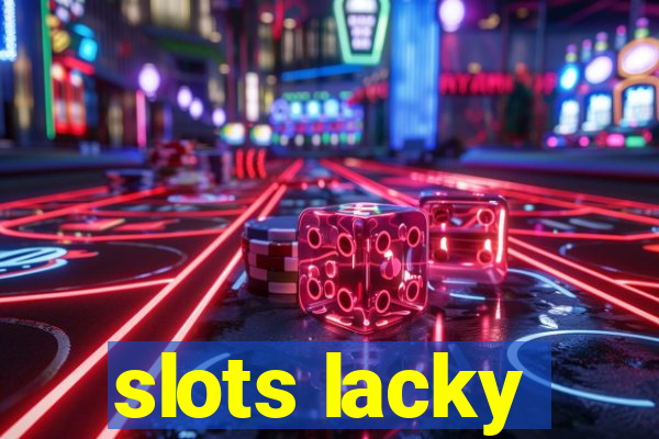 slots lacky