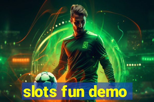 slots fun demo