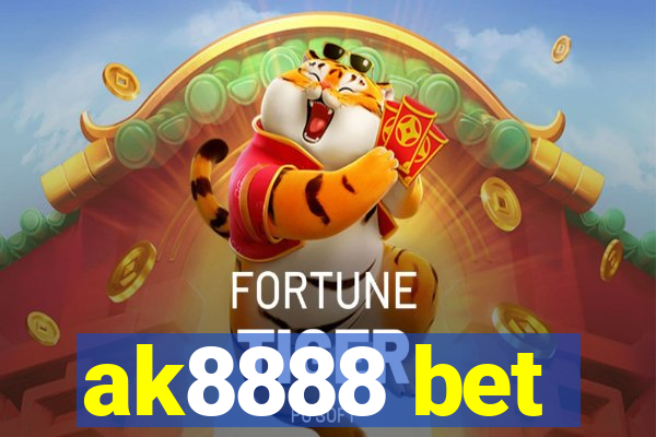 ak8888 bet