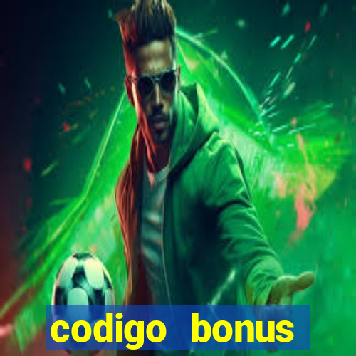 codigo bonus sporting bet