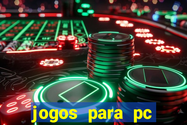 jogos para pc windows 7