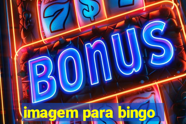 imagem para bingo