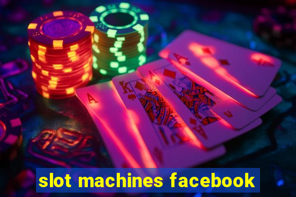 slot machines facebook