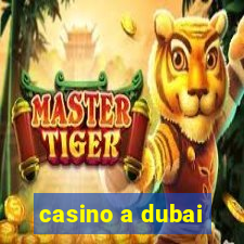 casino a dubai