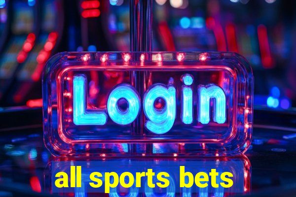 all sports bets