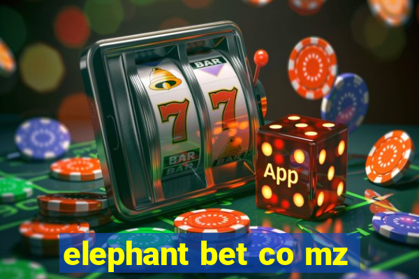 elephant bet co mz