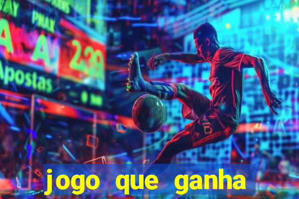 jogo que ganha dinheiro com b?nus