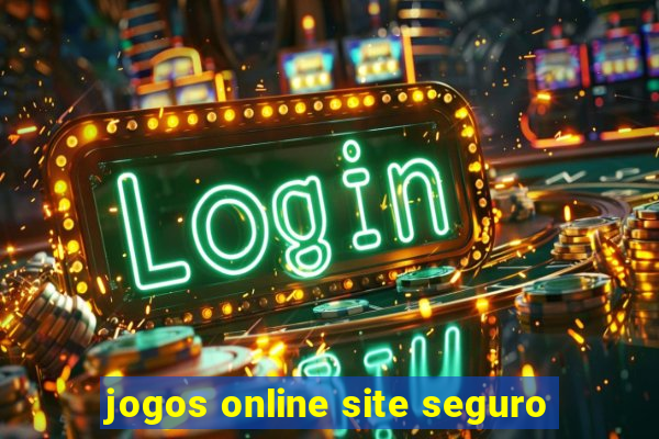 jogos online site seguro