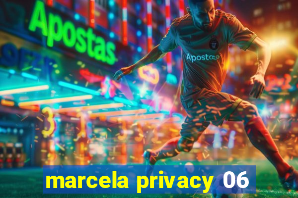 marcela privacy 06