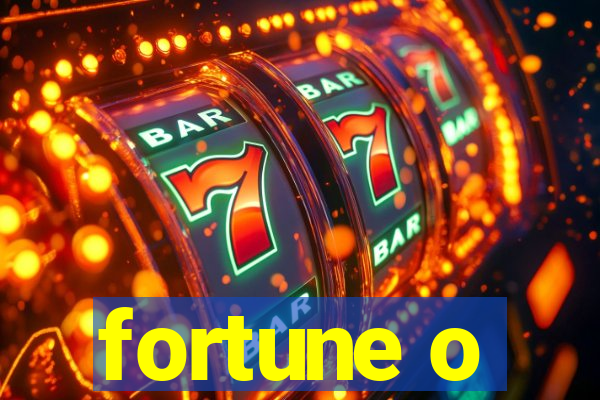 fortune o