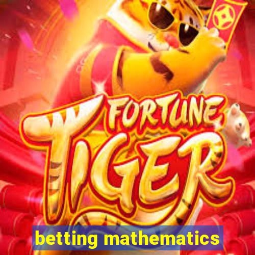 betting mathematics