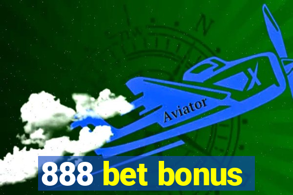 888 bet bonus