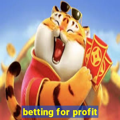 betting for profit