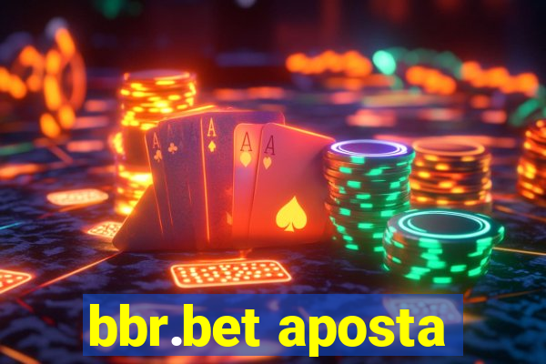 bbr.bet aposta