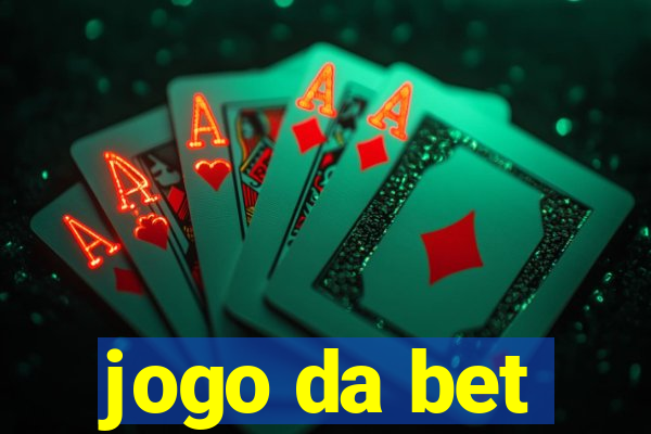 jogo da bet