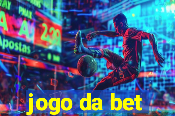 jogo da bet