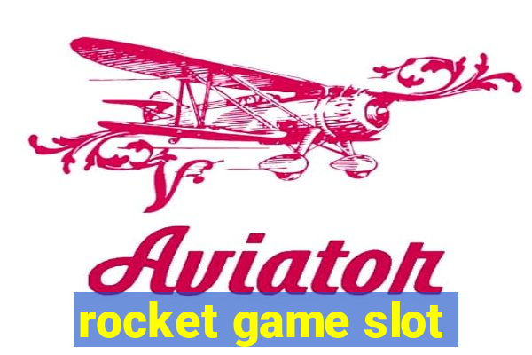 rocket game slot