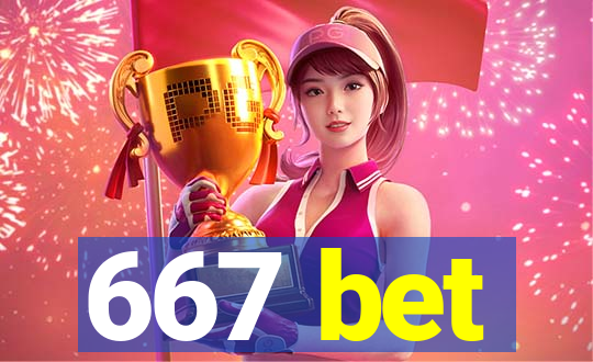 667 bet