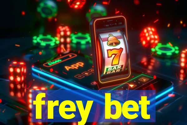 frey bet