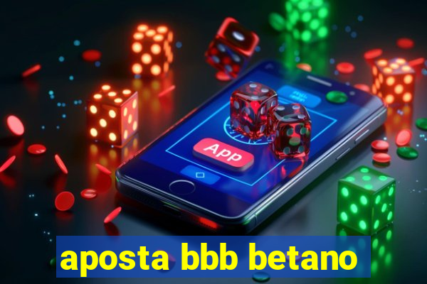 aposta bbb betano