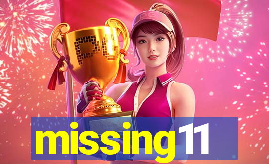 missing11