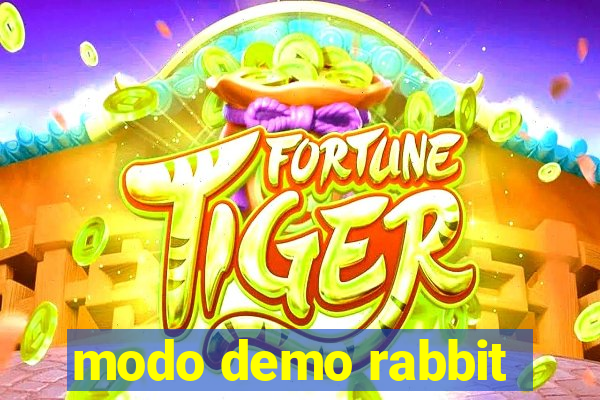 modo demo rabbit