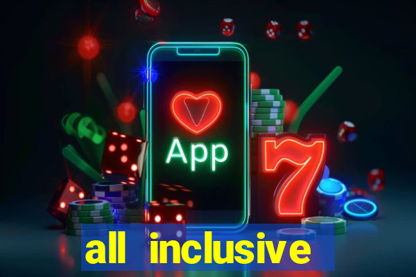 all inclusive resort with casino