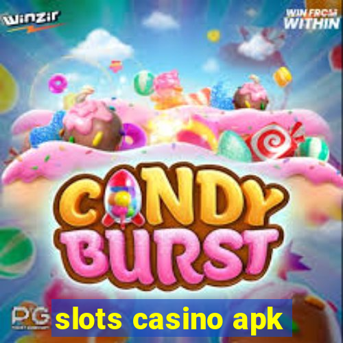 slots casino apk