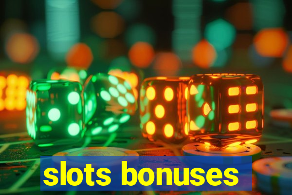 slots bonuses