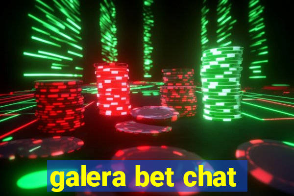 galera bet chat