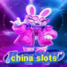 china slots