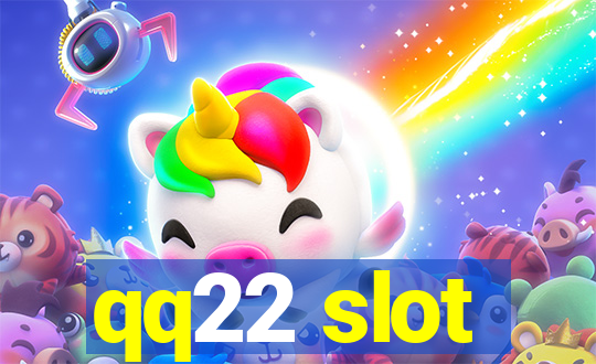 qq22 slot